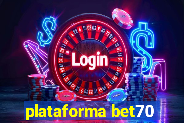 plataforma bet70
